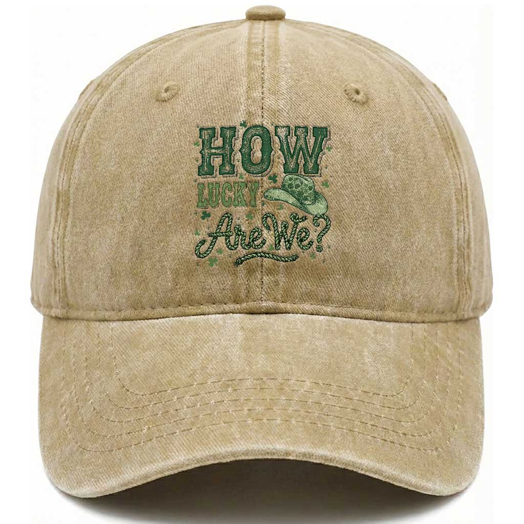How Lucky Are We Washed Cotton Baseball Cap Cowboy Western St Patrick's Day