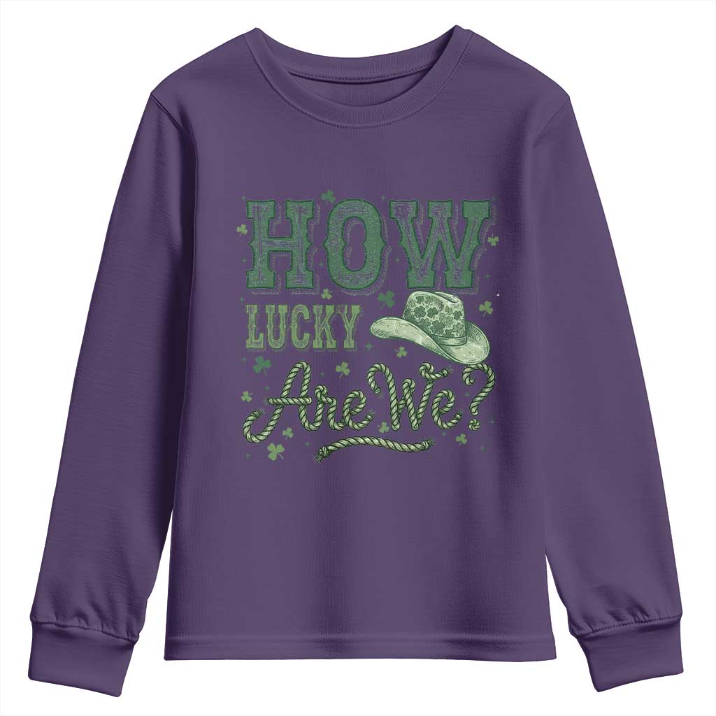 How Lucky Are We Youth Sweatshirt Cowboy Western St Patrick's Day