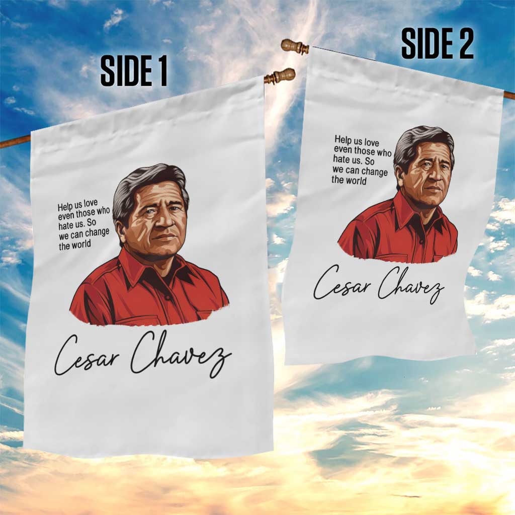Cesar Chavez Quote Garden Flag 31 March Celebration Day