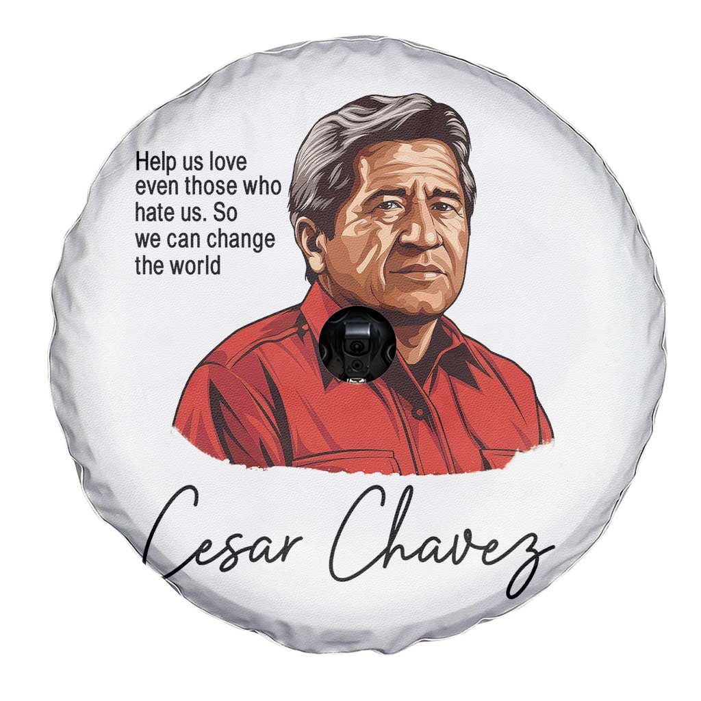 Cesar Chavez Quote Spare Tire Cover 31 March Celebration Day