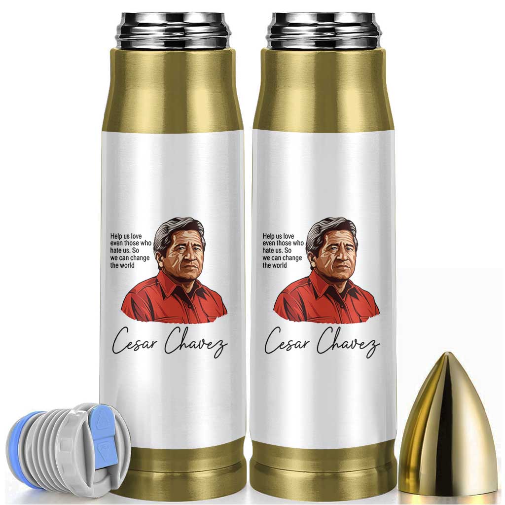 Cesar Chavez Quote Bullet Tumbler 31 March Celebration Day