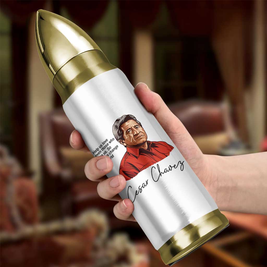 Cesar Chavez Quote Bullet Tumbler 31 March Celebration Day
