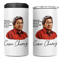 Cesar Chavez Quote 4 in 1 Can Cooler Tumbler 31 March Celebration Day