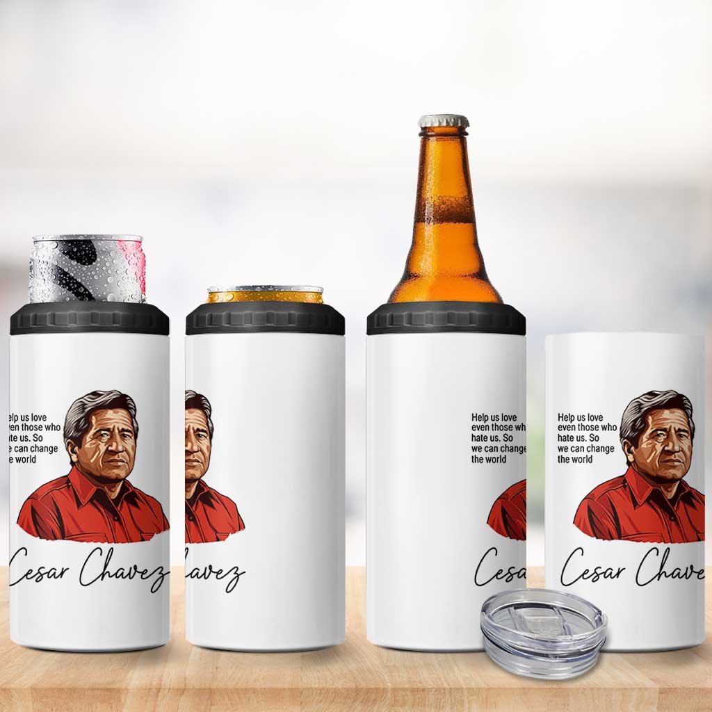 Cesar Chavez Quote 4 in 1 Can Cooler Tumbler 31 March Celebration Day