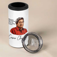 Cesar Chavez Quote 4 in 1 Can Cooler Tumbler 31 March Celebration Day