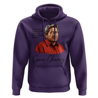 Cesar Chavez Quote Hoodie 31 March Celebration Day