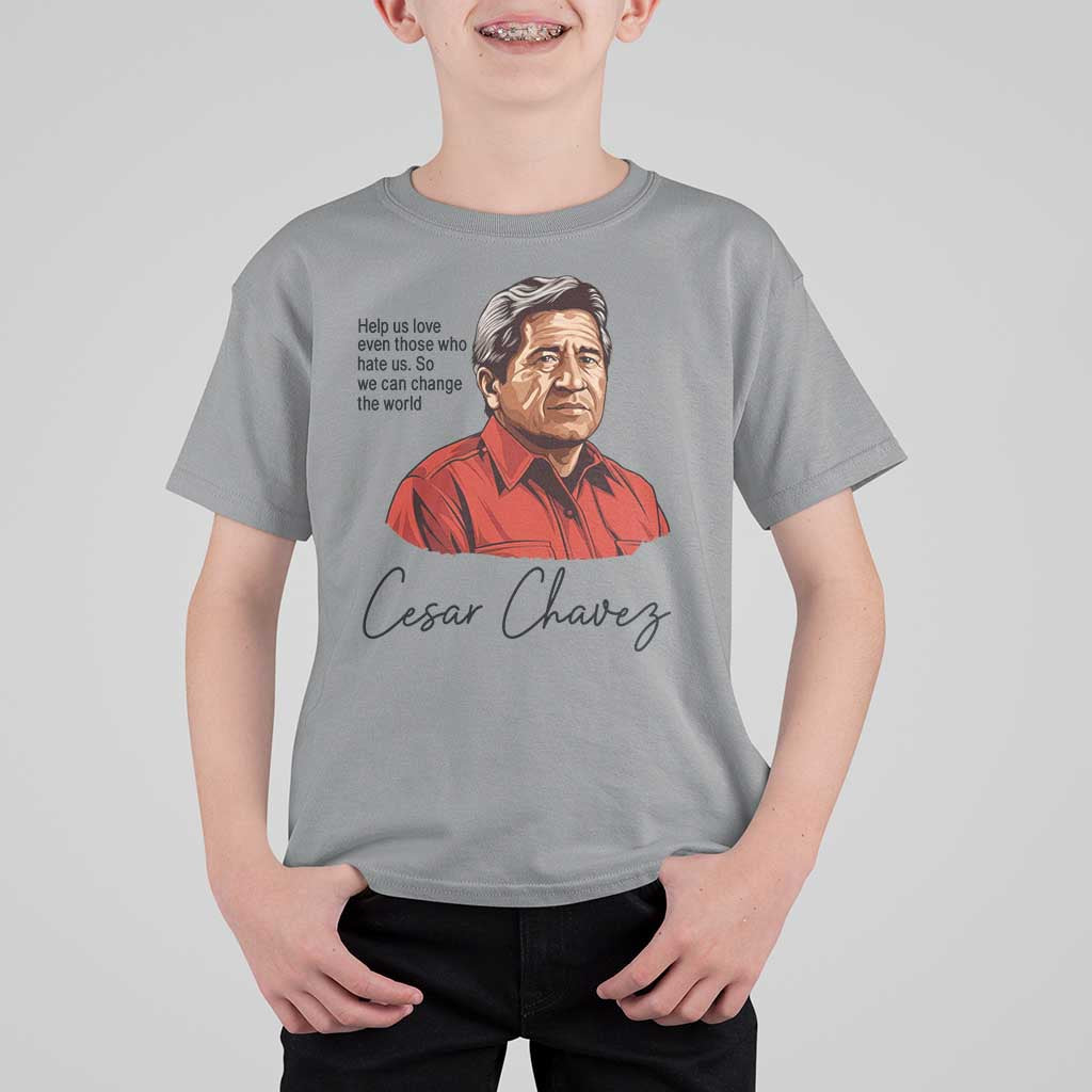 Cesar Chavez Quote T Shirt For Kid 31 March Celebration Day