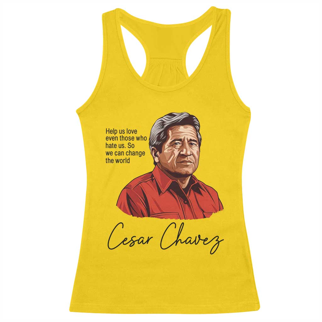Cesar Chavez Quote Racerback Tank Top 31 March Celebration Day