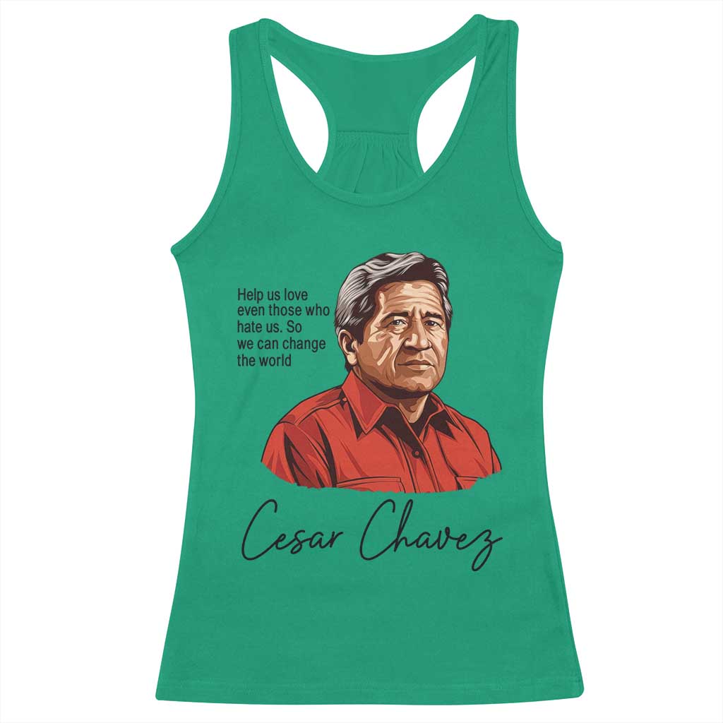 Cesar Chavez Quote Racerback Tank Top 31 March Celebration Day