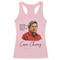 Cesar Chavez Quote Racerback Tank Top 31 March Celebration Day