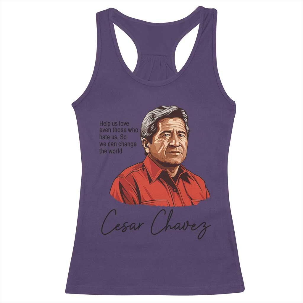 Cesar Chavez Quote Racerback Tank Top 31 March Celebration Day