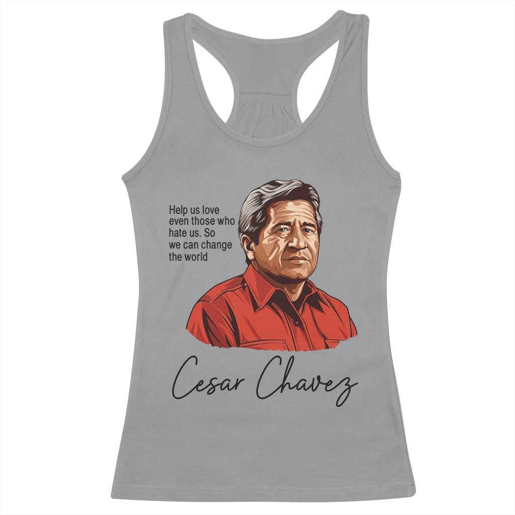 Cesar Chavez Quote Racerback Tank Top 31 March Celebration Day