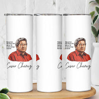 Cesar Chavez Quote Skinny Tumbler 31 March Celebration Day
