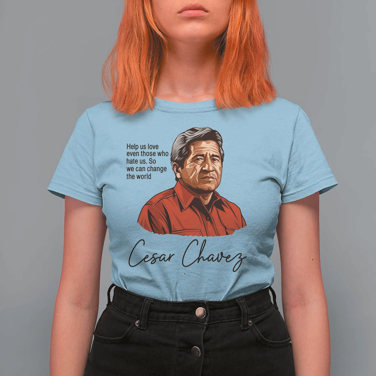 Cesar Chavez Quote T Shirt For Women 31 March Celebration Day