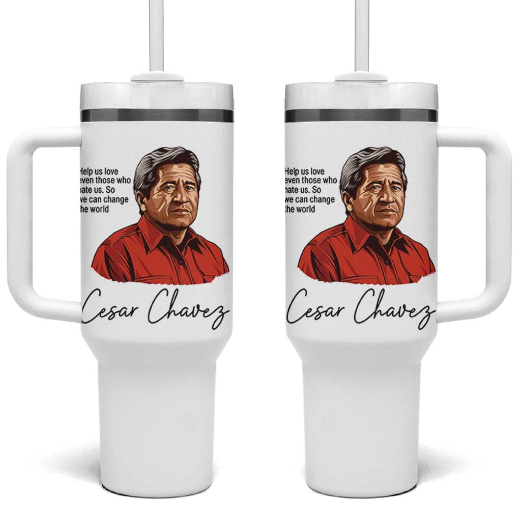 Cesar Chavez Quote Tumbler With Handle 31 March Celebration Day