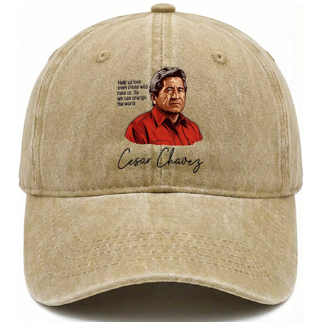 Cesar Chavez Quote Washed Cotton Baseball Cap 31 March Celebration Day