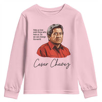 Cesar Chavez Quote Youth Sweatshirt 31 March Celebration Day
