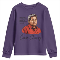 Cesar Chavez Quote Youth Sweatshirt 31 March Celebration Day