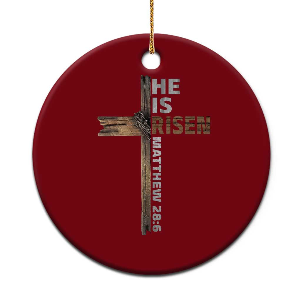 He is Risen Christian Ceramic Ornament Easter Cross Jesus Christian