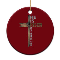 He is Risen Christian Ceramic Ornament Easter Cross Jesus Christian