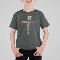 He is Risen Christian T Shirt For Kid Easter Cross Jesus Christian
