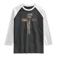 He is Risen Christian Raglan Shirt Easter Cross Jesus Christian