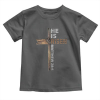 He is Risen Christian Toddler T Shirt Easter Cross Jesus Christian