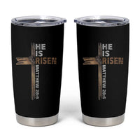 He is Risen Christian Tumbler Cup Easter Cross Jesus Christian