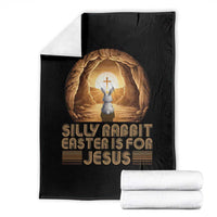 Silly Rabbit Easter Is For Jesus Throw Blanket Christian Jesus Easter