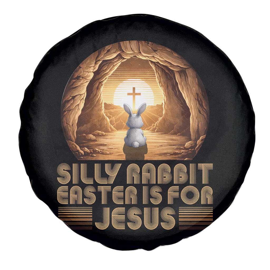 Silly Rabbit Easter Is For Jesus Spare Tire Cover Christian Jesus Easter
