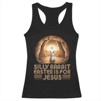 Silly Rabbit Easter Is For Jesus Racerback Tank Top Christian Jesus Easter