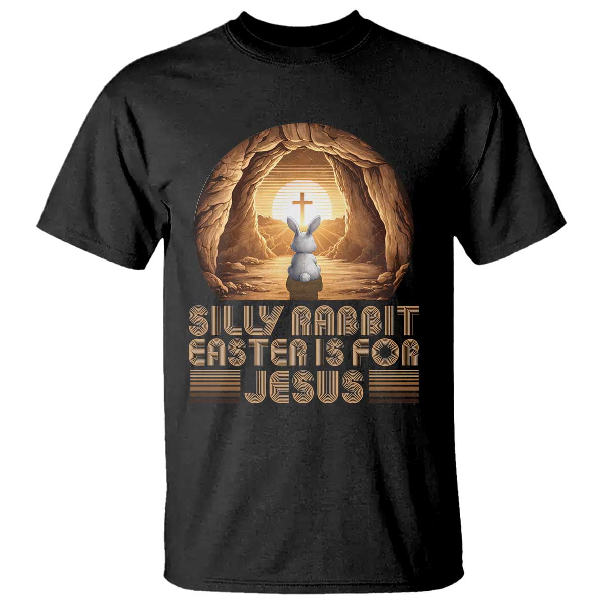 Silly Rabbit Easter Is For Jesus T Shirt Christian Jesus Easter