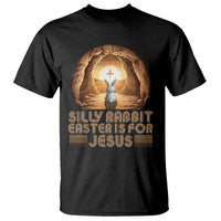 Silly Rabbit Easter Is For Jesus T Shirt Christian Jesus Easter