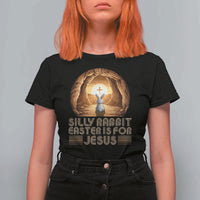 Silly Rabbit Easter Is For Jesus T Shirt For Women Christian Jesus Easter