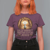 Silly Rabbit Easter Is For Jesus T Shirt For Women Christian Jesus Easter
