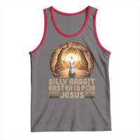 Silly Rabbit Easter Is For Jesus Tank Top Christian Jesus Easter