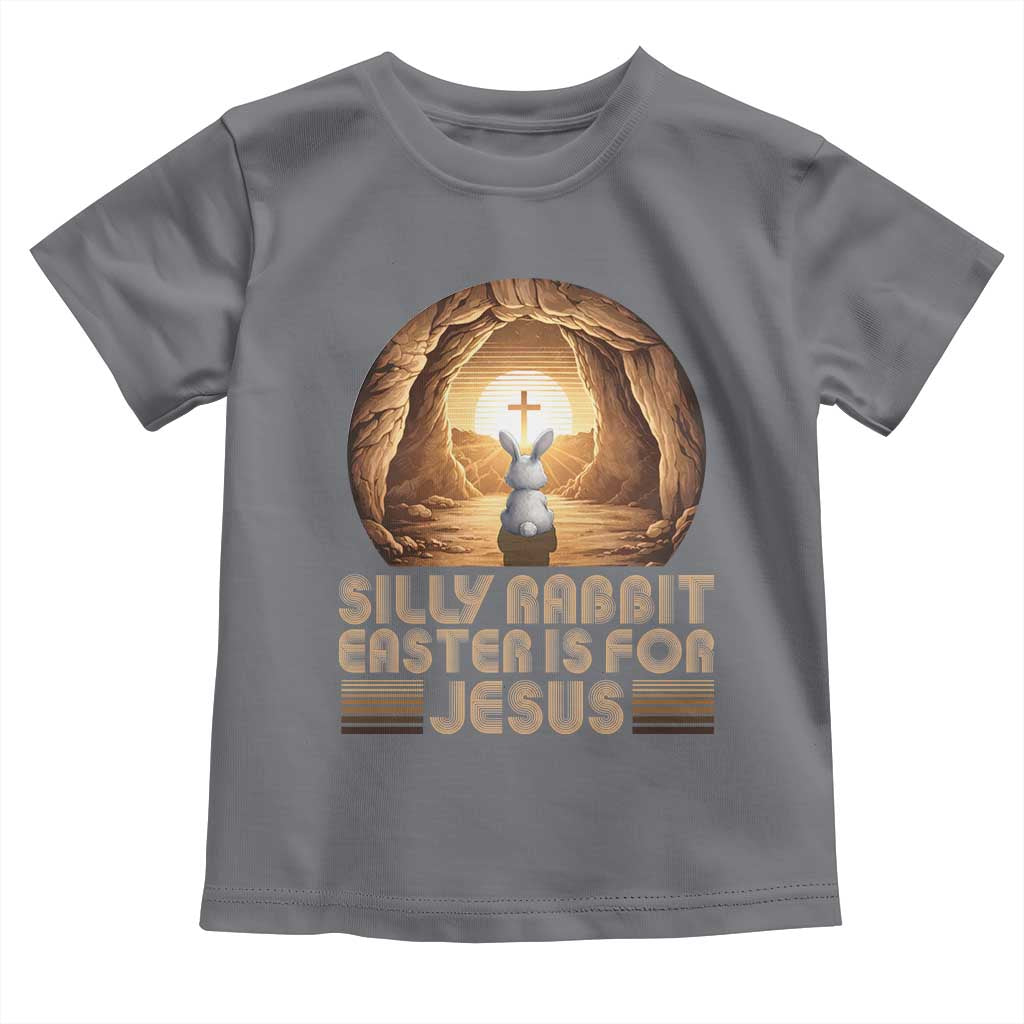Silly Rabbit Easter Is For Jesus Toddler T Shirt Christian Jesus Easter