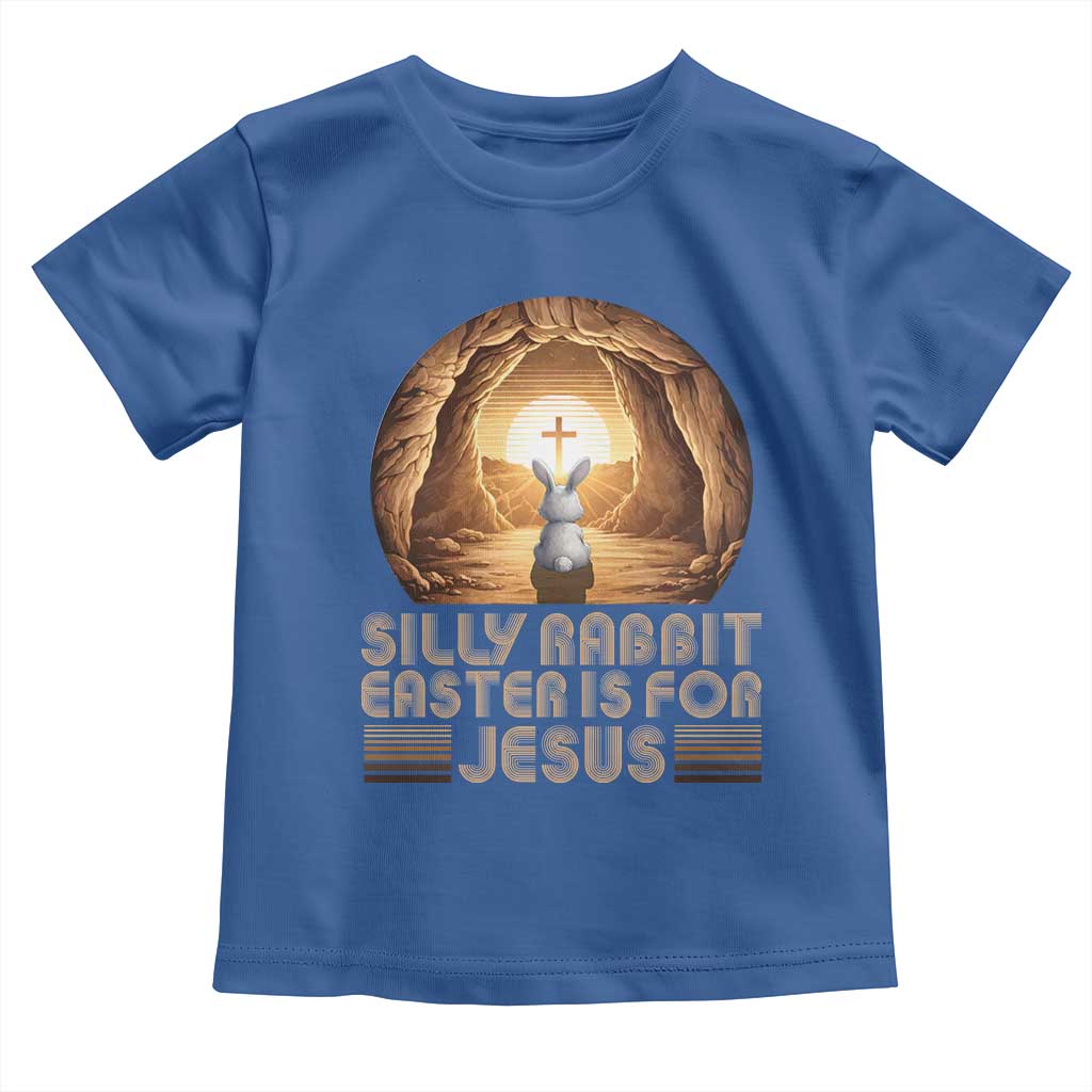 Silly Rabbit Easter Is For Jesus Toddler T Shirt Christian Jesus Easter