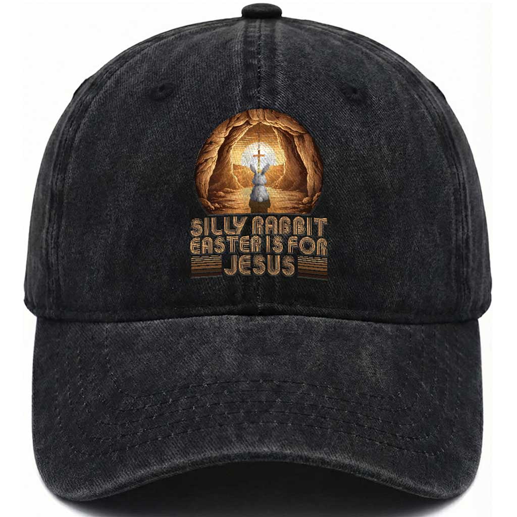 Silly Rabbit Easter Is For Jesus Washed Cotton Baseball Cap Christian Jesus Easter