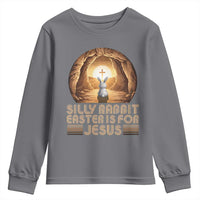 Silly Rabbit Easter Is For Jesus Youth Sweatshirt Christian Jesus Easter