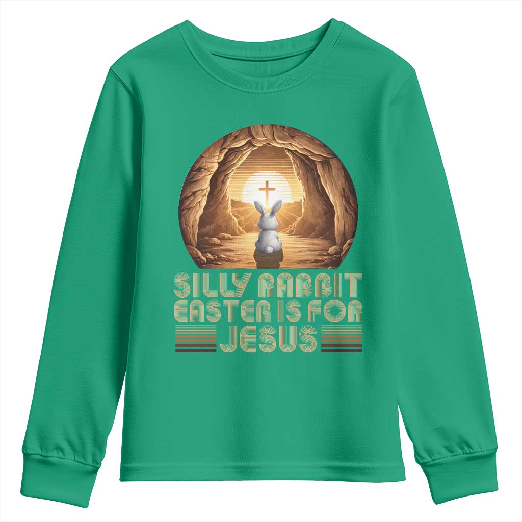 Silly Rabbit Easter Is For Jesus Youth Sweatshirt Christian Jesus Easter
