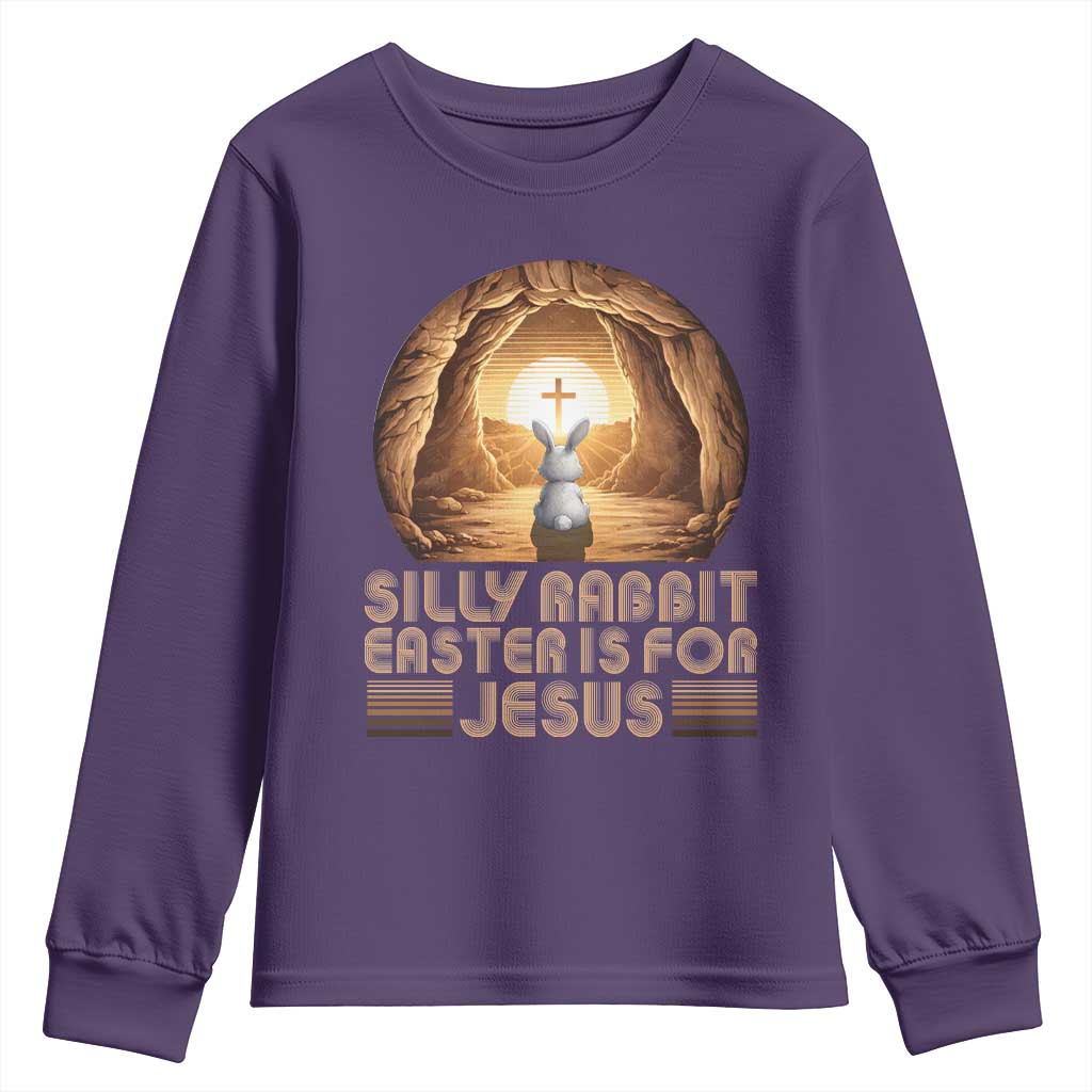 Silly Rabbit Easter Is For Jesus Youth Sweatshirt Christian Jesus Easter