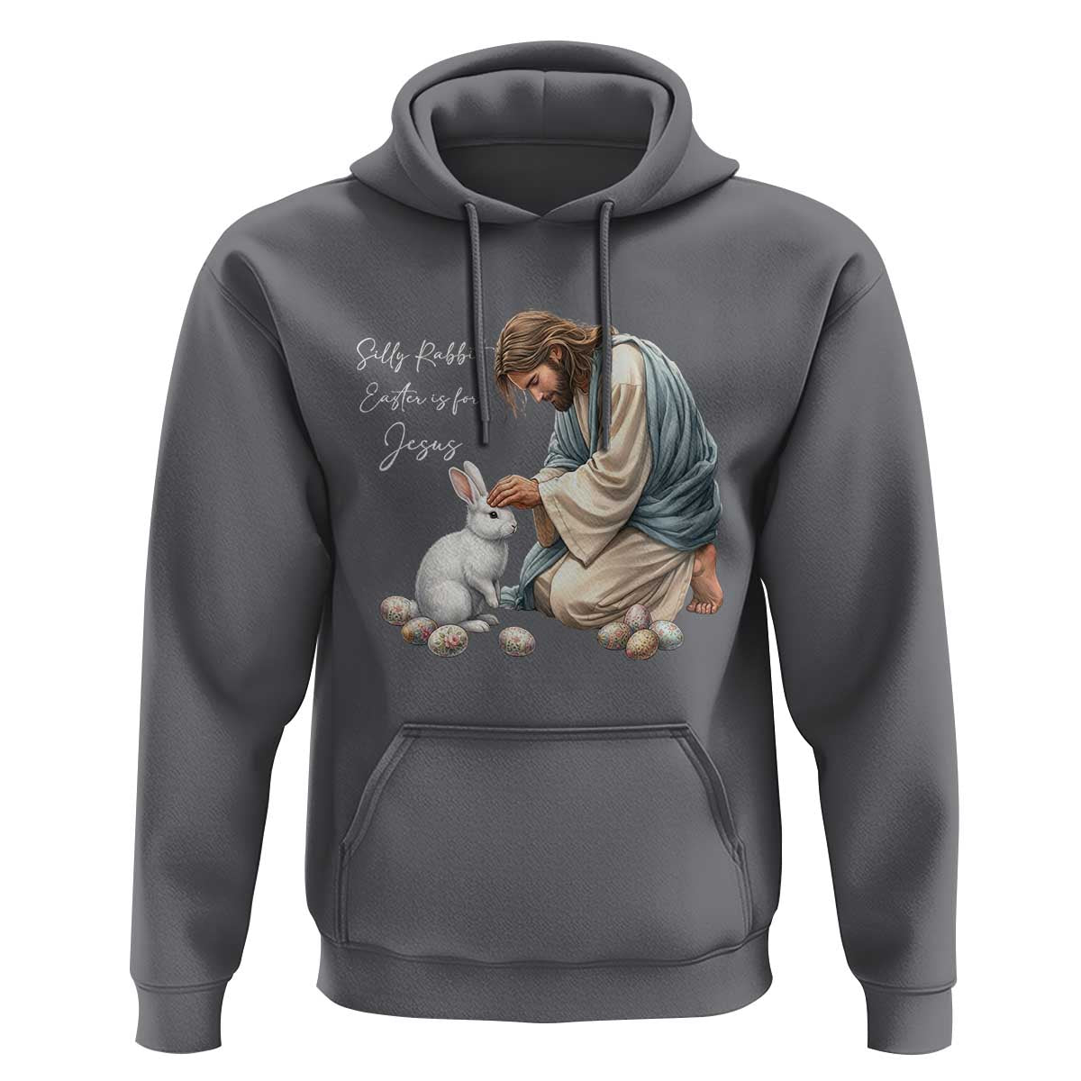 Silly Rabbit Easter Is For Jesus Hoodie Christian Easter Religious