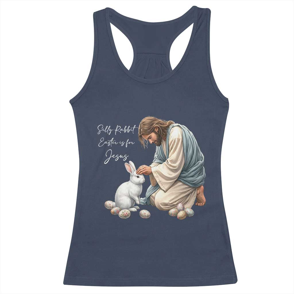 Silly Rabbit Easter Is For Jesus Racerback Tank Top Christian Easter Religious