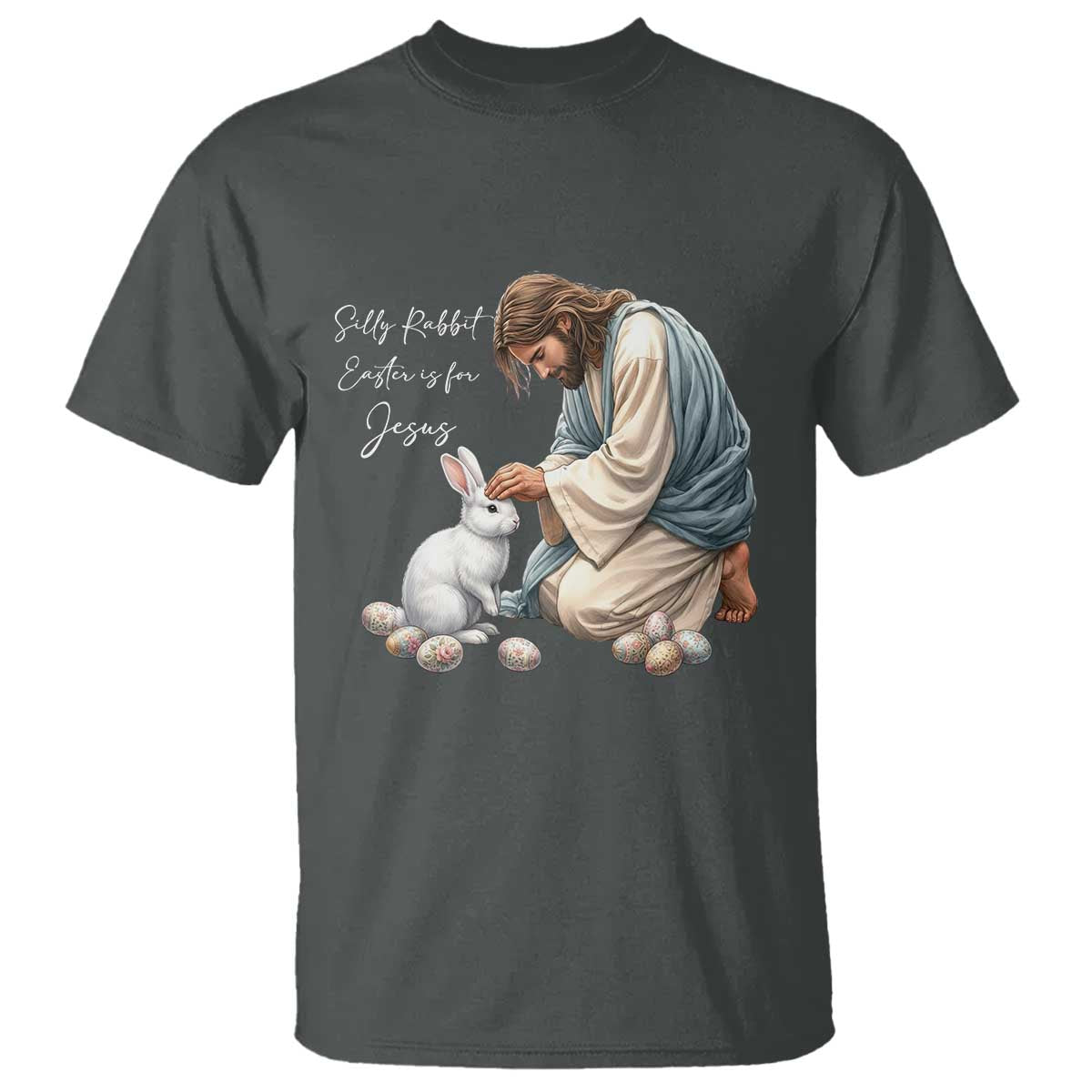 Silly Rabbit Easter Is For Jesus T Shirt Christian Easter Religious