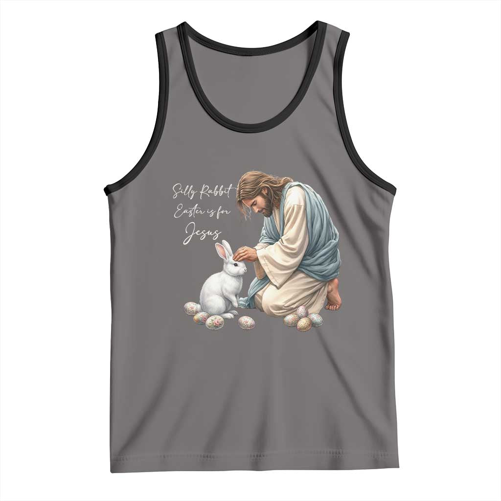Silly Rabbit Easter Is For Jesus Tank Top Christian Easter Religious