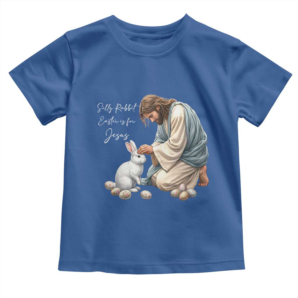 Silly Rabbit Easter Is For Jesus Toddler T Shirt Christian Easter Religious