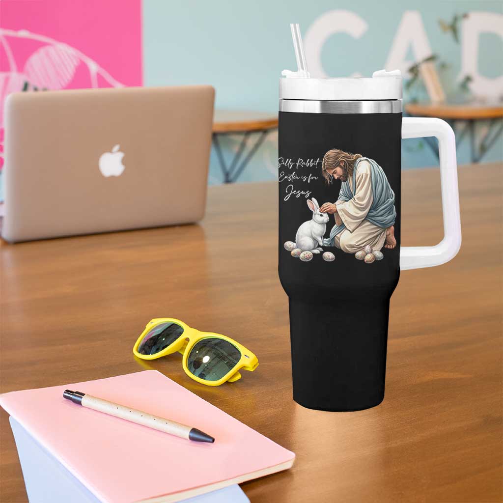 Silly Rabbit Easter Is For Jesus Tumbler With Handle Christian Easter Religious