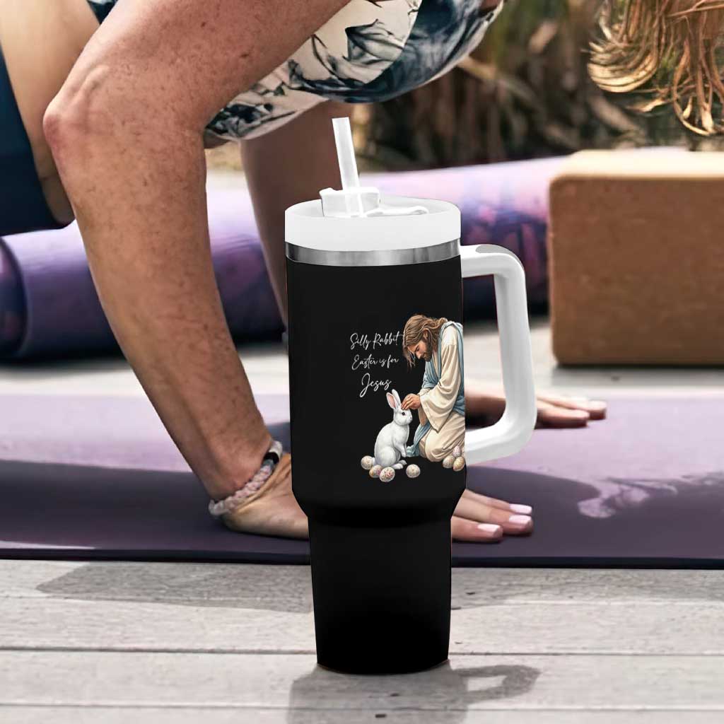 Silly Rabbit Easter Is For Jesus Tumbler With Handle Christian Easter Religious