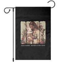 Silly Rabbit Easter Is For Jesus Garden Flag Christian Jeusus Floral Easter
